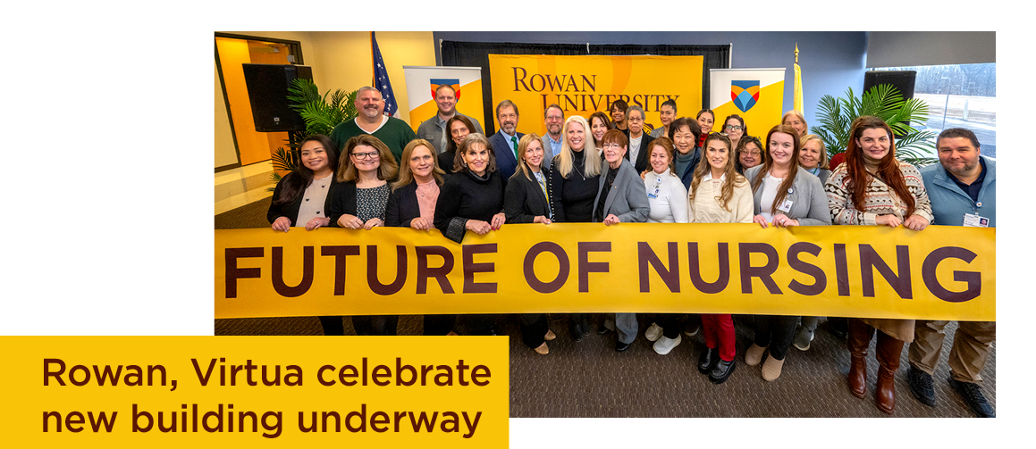 Future of nursing: Rowan, Virtua celebrate new building underway